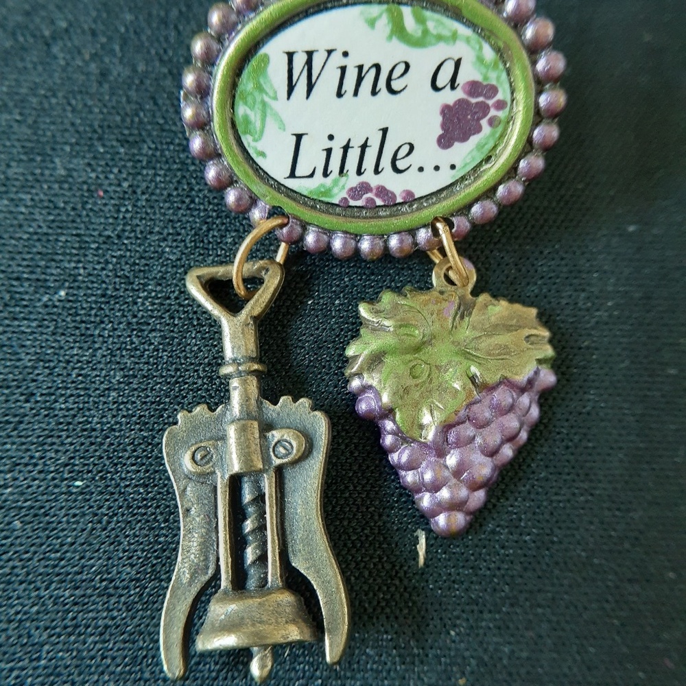 Wine A Little Tack Pin with Grape Cluster and Bottle Opener Charms